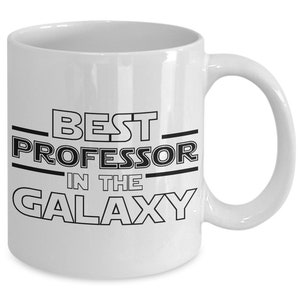 Custom Personalized Cool Professor Mug Gift, Best Professor in the Galaxy Coffee Mug Cup, Professor Tea or Coffee Cup Gift