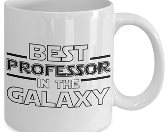 Custom Personalized Cool Professor Mug Gift, Best Professor in the Galaxy Coffee Mug Cup, Professor Tea or Coffee Cup Gift