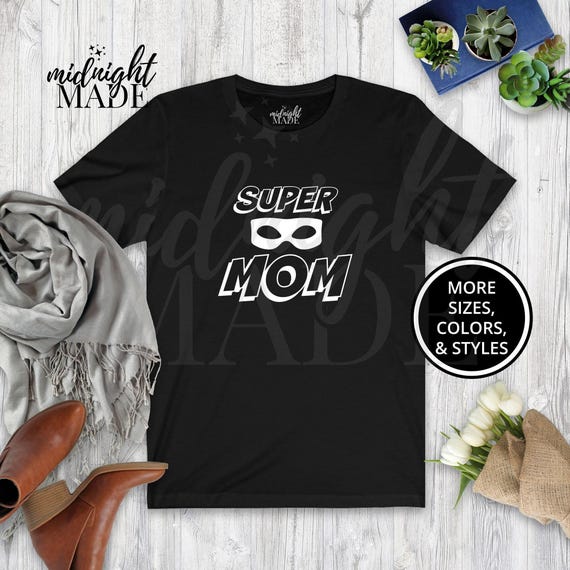 Mom T-shirt Gift, Super Mom Tee Shirt, Super Mom Birthday or Expecting Pregnancy Announcement Baby Reveal Gift for Women