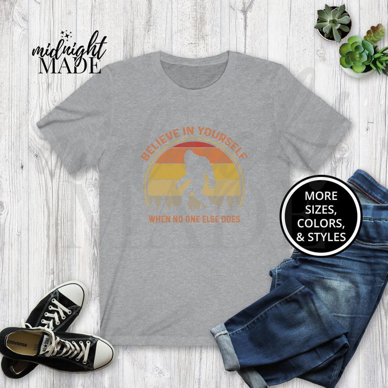 Cool Sasquatch Big Foot Shirt Gift, Believe in Yourself Big Foot T-shirt Tee, Big Foot Tshirt Top Gift for Fantasy Theme Birthday Party image 3
