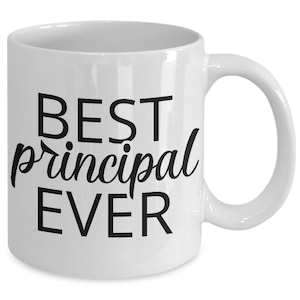Custom Personalized Cute Principal Mug Gift, Best Principal Ever Coffee Mug Cup, Principal Tea or Coffee Cup Gift for Birthday Appreciation