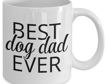 Custom Personalized Cute Dog Dad Mug Gift, Best Dog Dad Ever Coffee Mug Cup, Dog Dad Tea or Coffee Cup Gift