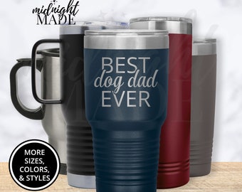Cute Dog Dad Tumbler Travel Mug Gift, Best Dog Dad Ever Stainless Steel Tumbler Coffee Travel Mug