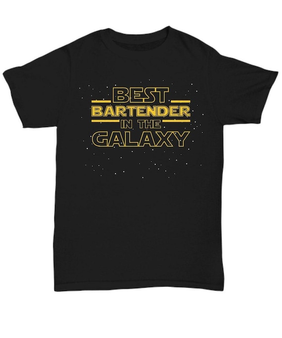 Bartending Bartender Shirt Gift, Best Bartender in the Galaxy, Funny Bartender T Shirt Tee, Unique Bartender Shirt Gift for Women or Men