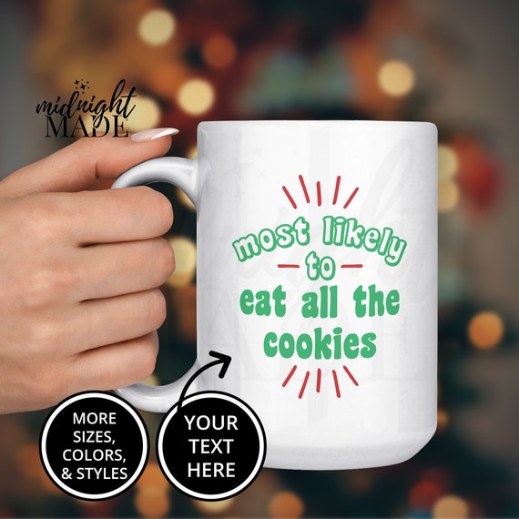 Most Likely To Christmas Mug