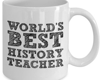 Custom Personalized Cute History Teacher Mug Gift, World's Best History Teacher Coffee Mug Cup, History Teacher Tea or Coffee Cup Gift