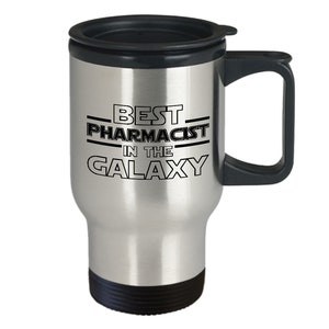 Cool Pharmacist Tumbler Travel Mug Gift, Best Pharmacist in the Galaxy Stainless Steel Tumbler Coffee Travel Mug