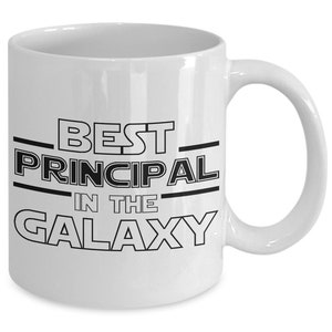 Custom Personalized Cool Principal Mug Gift, Best Principal in the Galaxy Coffee Mug Cup, Principal Tea or Coffee Cup Gift