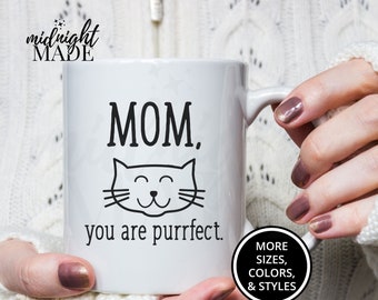 Custom Personalized Cute Cat Mom Mug Gift, Mom You Are Purrfect Coffee Mug Cup, Cat Mom Tea or Coffee Cup Gift