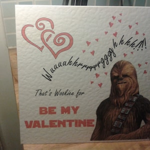 Handmade Star Wars Chewie Chewbacca Valentine's Card (the non-personalised version)