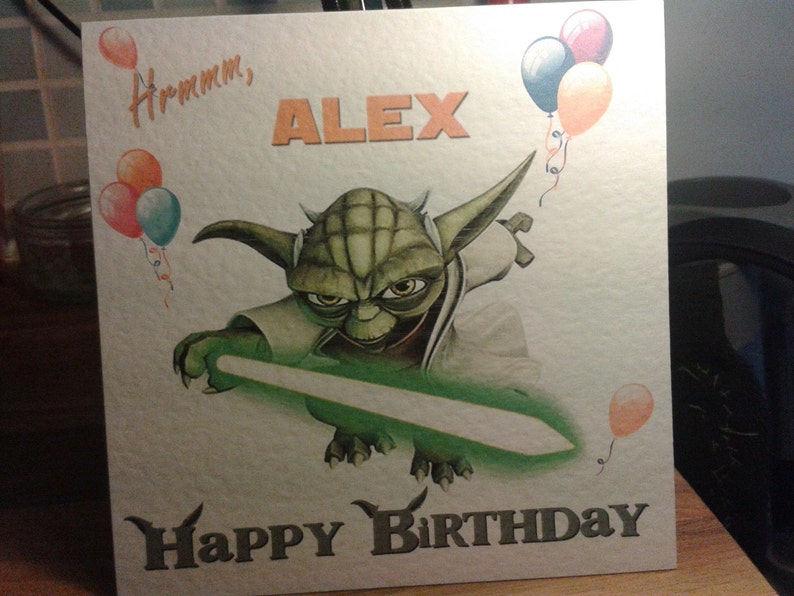 Handmade Star Wars Yoda Birthday Card Style 2 You Choose Name. Personalised on request. Can also send directly to recipient. image 2