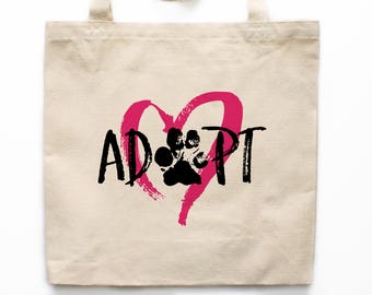 Pet Canvas Tote Bag, Pet Adoption Canvas Tote Bag, Adopt Don't Shop Pet Gift Canvas Bag, Market Bag, Shopping Bag, Reusable Grocery Bag 0158