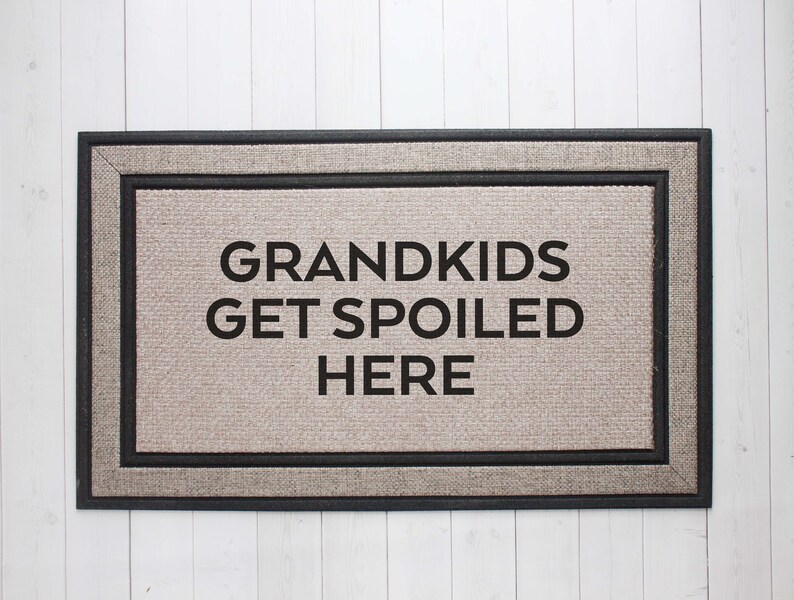 Grandkids Get Spoiled Here Doormat Grandparent Mat Etsy