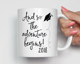 Graduation Mug, Graduation Gift, The Adventure Begins Coffee Mug, Inspirational Mug, Graduate Gift, High School Gift, College Gift 0116