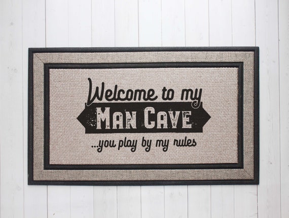 Funny Man Cave Doormat Man Cave Welcome Mat Man Cave Decor Etsy