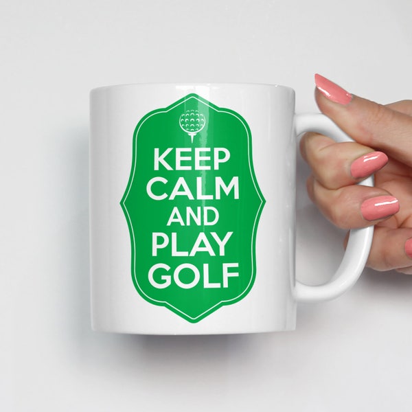 Golf Mug, Keep Calm and Play Golf Mug, Golf Gift, Father's Day Gift, Mother's Day Gift, Unique Coffee Mug, Gift for Dad, Dad Gift 0130