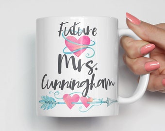 Future Mrs Mug, Engagement Mug, Engagement Gift, Future Wife Mug, Engagement Coffee Mug, Fiance Mug, Fiance Coffee Mug, Wedding Mug 0358