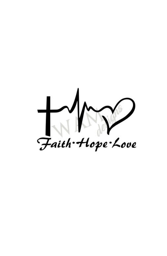 Free Free Faith Hope Love Svg Free 648 SVG PNG EPS DXF File