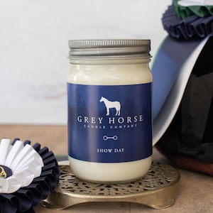 SHOW DAY - All Natural Soy Candle || Hand Poured || Gift for Equestrians and Horse Lovers