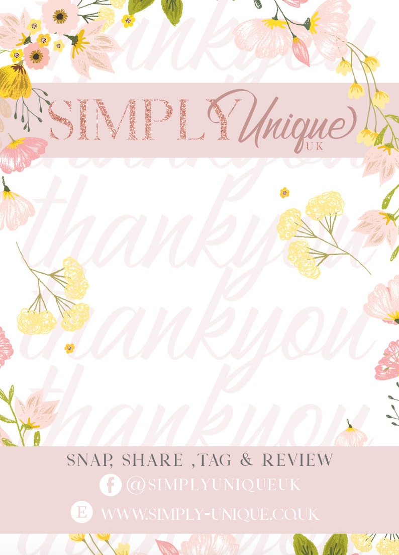 Puede incluir: Un fondo blanco con un borde floral rosa. El texto "SIMPLY Unique UK" est&aacute; en el centro de la imagen. El texto "thank you" se repite en un color rosa descolorido en toda la imagen. El texto "SNAP, SHARE, TAG & REVIEW" est&aacute; en la parte inferior de la imagen. El texto "f@SIMPLYUNIQUEUK" y "E WWW.SIMPLY-UNIQUE.CQUK" est&aacute;n debajo del texto "SNAP, SHARE, TAG & REVIEW".