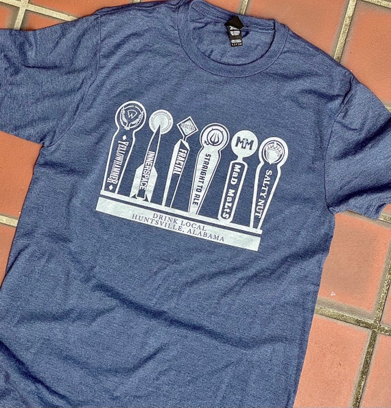 Drink Local Huntsville Tshirt Beer 