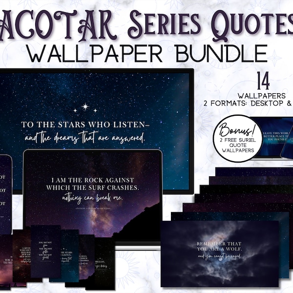 ACOTAR Series Quotes Wallpaper, Digital Download, Sarah J. Mass, A Court of Thorns and Roses, Mist and Fury, Wings and Ruin, Silver Flames