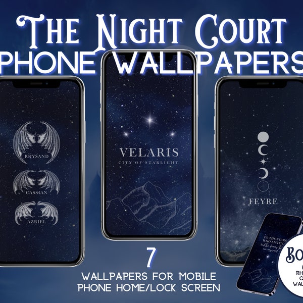 The Night Court Phone Wallpapers, Digital Download, ACOTAR Inspired, SJM merch, Rhysand, Cassian, Azriel, Feyre, Velaris, ACOMAF