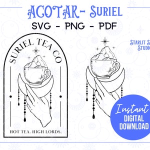 Suriel Tea Co. SVG, ACOTAR, Sarah J. Mass, PNG, A Court of Thorns and Roses, Cricut, Bookish, Fantasy, Cut Files, Velaris
