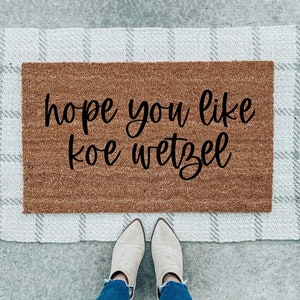 Hope You Like Koe Wetzel Doormat, Welcome Doormat, Affordable Home Decor Gift Idea, Christmas Gift, Under 40, Western Decor Lover Country