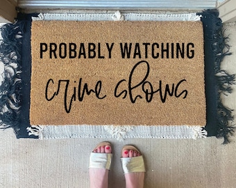 Probably Watching Yellowstone Doormat, Funny Doormat, Television Decor, Dutton Ranch, Gift Decor, Affordable Gift Idea, Christmas Gift Idea
