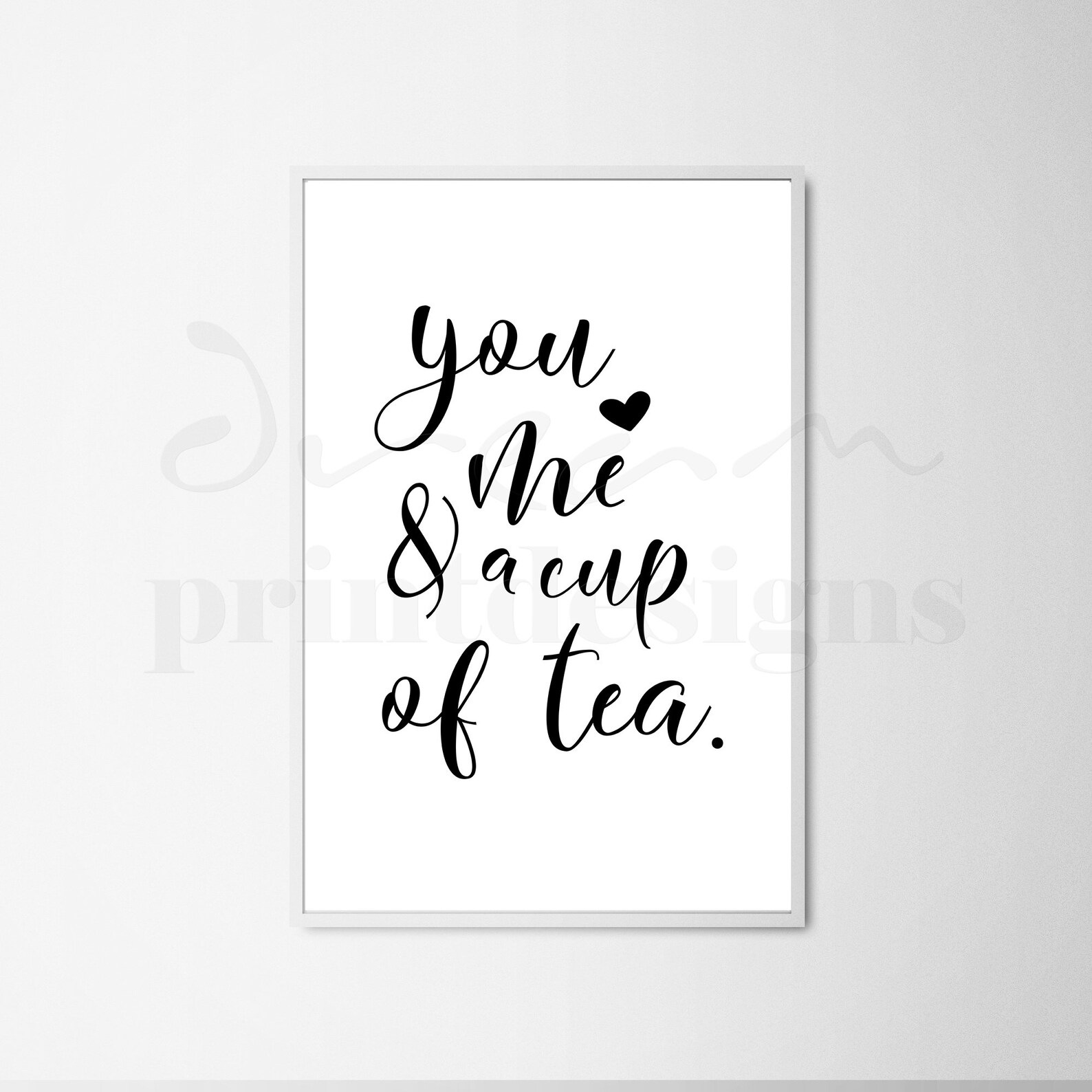 You Me and A Cup of Tea Printable Art Kitchen Decor Modern Etsy