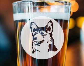 Corgi - Dog - Engraved Glassware - Pint - Pilsner - Customized - Personalized - Your Name