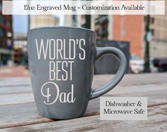 Worlds Best Dad, Personalized, Customized, Engraved, Etched, Coffee Cup, 12oz, Grey, Mug