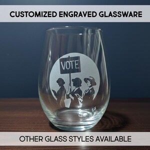 Suffragette Glass, Vote, Women Voters, Engraved Glassware, Customized, Personalized, Pint, Wine, Rocks