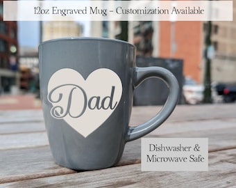 Dad Mug, Fathers Day, Personalized, Customized, Engraved, Etched, Coffee Cup, 12oz, Grey