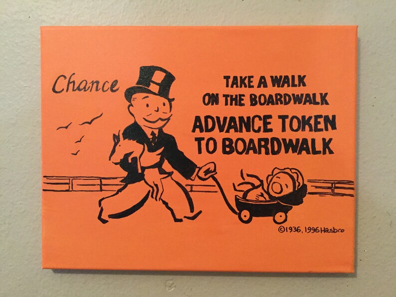 Boardwalk Monopoly Art Chance Card advance to Boardwalk ...