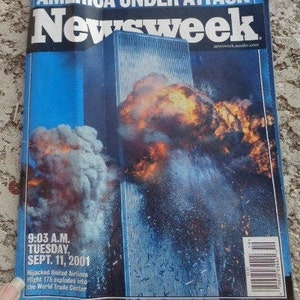 Newsweek Extra Edition-Sept.11th 2001- America Under Attack 9/11  / President Bush Jr. acts surprised/ One world order Mr. george Bush Jr.
