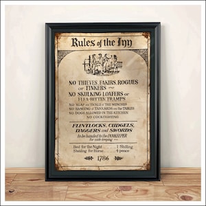 May include: A vintage-style poster with the text "Rules of the Inn" and a list of rules for guests, including "No thieves, fakirs, rogues or tinkers" and "No skulking loafers or flea-bitten tramps". The poster also lists prices for lodging and stabling a horse, and is dated 1786.