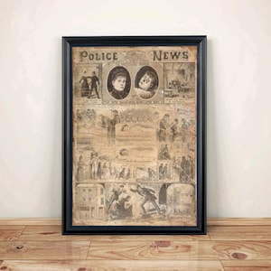 May include: A framed vintage newspaper print titled Police News, featuring sepia-toned illustrations of historical crime scenes, portraits of individuals, and detailed sketches of urban settings, all enclosed within a simple black rectangular frame.