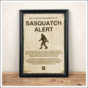 Aged reproduction Sasquatch Alert poster. Art print - A4 size.