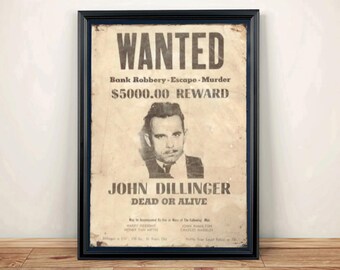 John Dillinger Wanted Poster aged reproduction - Art Print A4 size.