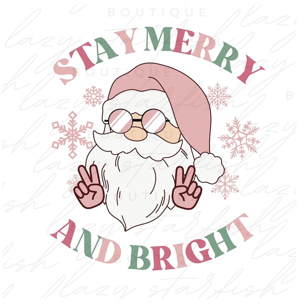 Stay Merry and Bright png, Santa png, Christmas png