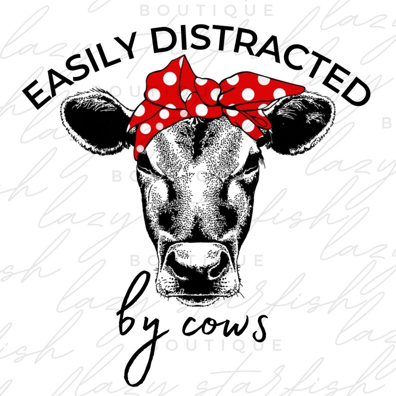 Cow png easily distracted by cows easily distracted png cow