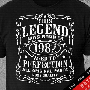 1982 Birthday Legend SVG PNG: Vintage Aged Perfection (Digital Download)