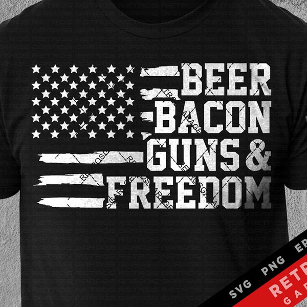 Beer Bacon Guns & Freedom SVG PNG Defend Second Amendment Sublimation Patriotic Print Design America EPS Usa Gun Rights Heat Press