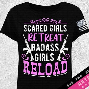 Scared Girls Retreat Badass Girls Herlaad SVG PNG Verdedigen tweede amendement sublimatie patriottisch ontwerp Amerika VS vrijheid rechten vader cadeau