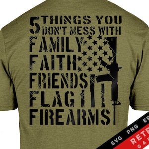 5 Things You Don&#39;t Mess SVG PNG With Second Amendment Sublimation Patriotic Print Design America EPS Usa Heat Press