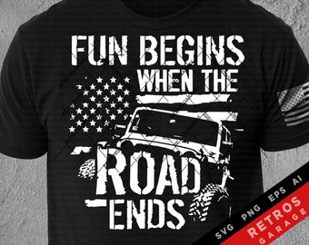 Fun Begines When The Road Ends SVG PNG Off road Vehicle america Tshirt offroad 4x4 Print Design eps Download 4-Wheeler Truck Offroad