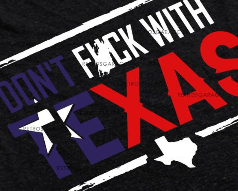 Don't F*ck With Texas SVG: Patriotic Sublimation Print (Digital Download) image 3