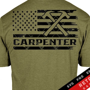 May include: A green t-shirt with a distressed American flag design featuring crossed hammers and the word "CARPENTER". The t-shirt has a small American flag on the left sleeve.